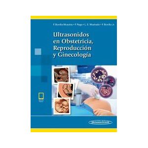 Editorial Médica Panamericana S.A. Ultrasonidos En Obstetricia, Reproducción Y Ginecología (incluye Ebook) Editorial Médica Panamericana S.A. Ultrasonidos En Obstetricia, Reproducción Y Ginecología (incluye Ebook)