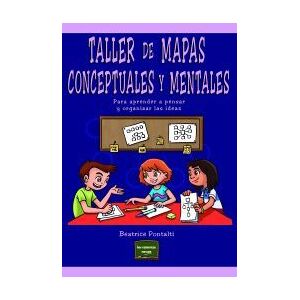 Narcea, S.A. de Ediciones Taller De Mapas Conceptuales Y Mentales: Para Aprender A Pensar Y Organizar La Mente Narcea, S.A. de Ediciones Taller De Mapas Conceptuales Y Mentales: Para Aprender A Pensar Y Organizar La Mente