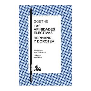 Austral Las Afinidades Electivas / Hermann Y Dorotea Austral Las Afinidades Electivas / Hermann Y Dorotea
