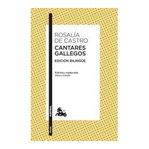 Austral Cantares Gallegos: Edición Bilinge Austral Cantares Gallegos: Edición Bilinge