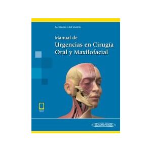 MEDICA PANAMERICANA Manual De Urgencias En Cirugía Oral Y Maxilofacial (incluye Ebook) MEDICA PANAMERICANA Manual De Urgencias En Cirugía Oral Y Maxilofacial (incluye Ebook)