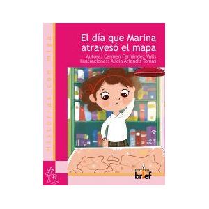 Brief Ediciones El Día Que Marina Atravesó El Mapa Brief Ediciones El Día Que Marina Atravesó El Mapa