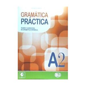 Eli (European Language Institute) Gramática Práctica A2 (libro+cd Audio) Eli (European Language Institute) Gramática Práctica A2 (libro+cd Audio)