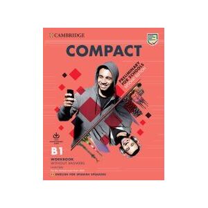 Cambridge University Press Compact Preliminary For Schools Second Edition. English For Spanish Speakers. Workbook Without Answers With Downloadable Audio Cambridge University Press Compact Preliminary For Schools Second Edition. English For Spanish Speakers. Workbook Without Answers With Downloadable Audio