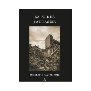 Aliar 2015 Ediciones, S.L. La Aldea Fantasma Aliar 2015 Ediciones, S.L. La Aldea Fantasma