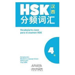 Anaya Vocabulario Clave Para La Preparación De Hsk 4 Anaya Vocabulario Clave Para La Preparación De Hsk 4
