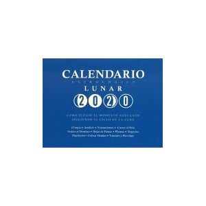Ediciones del autor Calendario Astrológico Lunar 2020 Ediciones del autor Calendario Astrológico Lunar 2020