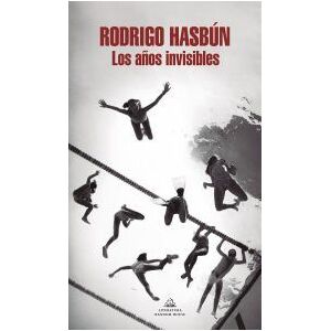 Literatura Random House Los Años Invisibles (mapa De Las Lenguas) Literatura Random House Los Años Invisibles (mapa De Las Lenguas)