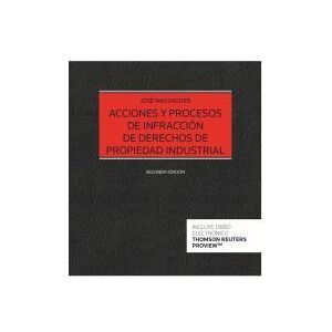 Editorial Aranzadi Acciones Y Procesos De Infracción De Derechos De Propiedad Industrial (papel + E-book) Editorial Aranzadi Acciones Y Procesos De Infracción De Derechos De Propiedad Industrial (papel + E-book)