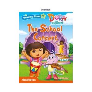 Oxford University Press España, S.A. Dora The Explorer: Dora The School Concert + Audio Dora La Exploradora Oxford University Press España, S.A. Dora The Explorer: Dora The School Concert + Audio Dora La Exploradora
