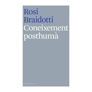 Arcadia Coneixement Posthum Arcadia Coneixement Posthum