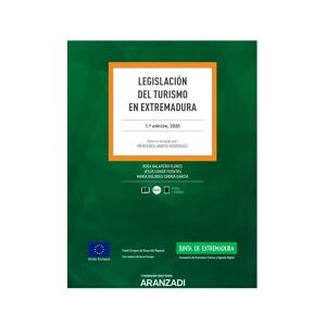 Editorial Aranzadi Legislación Del Turismo En Extremadura (papel + E-book) Editorial Aranzadi Legislación Del Turismo En Extremadura (papel + E-book)
