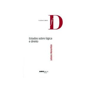 Marcial Pons, Ediciones do Brasil Estudos Sobre Lógica E Direito Marcial Pons, Ediciones do Brasil Estudos Sobre Lógica E Direito