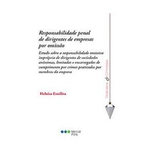 Marcial Pons, Ediciones do Brasil Responsabilidade Penal De Dirigentes De Empresas Por Omisso Marcial Pons, Ediciones do Brasil Responsabilidade Penal De Dirigentes De Empresas Por Omisso