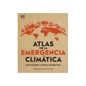 PRENTICE HALL IBERIA, EDITORIAL Atlas De La Emergencia Climática: Qué Ocurre Y Cómo Combatirla PRENTICE HALL IBERIA, EDITORIAL Atlas De La Emergencia Climática: Qué Ocurre Y Cómo Combatirla