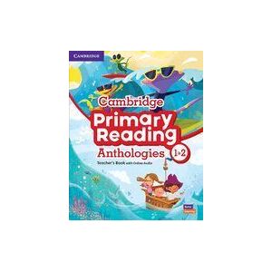 CAMBRIDGE UNIV PR Cambridge Primary Reading Anthologies L1 And L2 Teacher's Book With Online Audio CAMBRIDGE UNIV PR Cambridge Primary Reading Anthologies L1 And L2 Teacher's Book With Online Audio