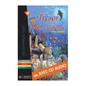 Hachette Litterature Le Trésor De La Marie-galante - Niveau 2 + Cd-audio Hachette Litterature Le Trésor De La Marie-galante - Niveau 2 + Cd-audio