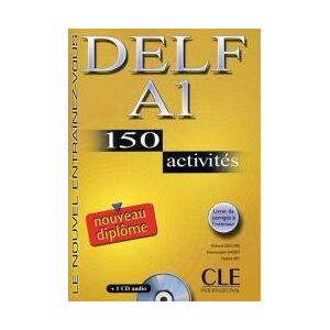 CLE Internacional Delf A1 Livre+cd 150 Act CLE Internacional Delf A1 Livre+cd 150 Act