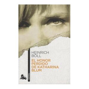 Austral El Honor Perdido De Katharina Blum Austral El Honor Perdido De Katharina Blum