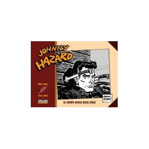 Plan B Publicaciones, S.L. Johnny Hazard 1964-1966 Plan B Publicaciones, S.L. Johnny Hazard 1964-1966