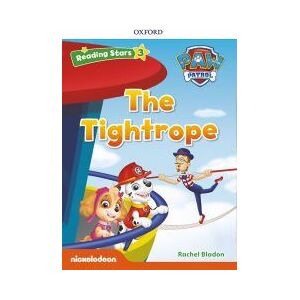 Oxford University Press España, S.A. Paw Patrol: Paw Pups The Tightrope + Audio Patrulla Canina Oxford University Press España, S.A. Paw Patrol: Paw Pups The Tightrope + Audio Patrulla Canina