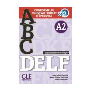 CLE INTERNACIONAL Abc Delf. Conforme Au Nouveau Format D'preuves. A2. Per Le Scuole Superiori. Con Cd-audio CLE INTERNACIONAL Abc Delf. Conforme Au Nouveau Format D'preuves. A2. Per Le Scuole Superiori. Con Cd-audio
