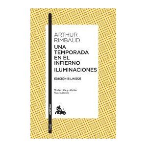 Austral Una Temporada En El Infierno / Iluminaciones Austral Una Temporada En El Infierno / Iluminaciones