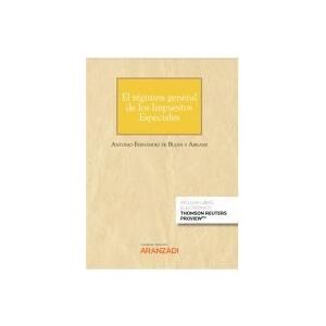 Editorial Aranzadi El Régimen General De Los Impuestos Especiales (papel + E-book) Editorial Aranzadi El Régimen General De Los Impuestos Especiales (papel + E-book)