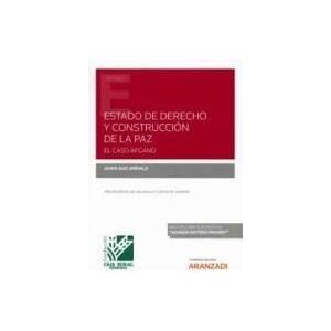 Editorial Aranzadi Estado De Derecho Y Construcción De La Paz. El Caso Afgano (papel + E-book) Editorial Aranzadi Estado De Derecho Y Construcción De La Paz. El Caso Afgano (papel + E-book)