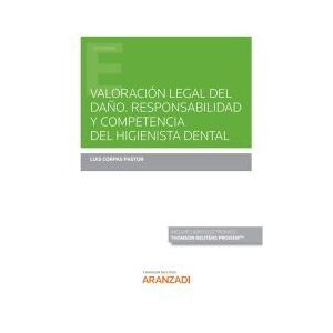 Editorial Aranzadi Valoración Legal Del Daño. Responsabilidad Y Competencia Del Higienista Dental (papel + E-book) Editorial Aranzadi Valoración Legal Del Daño. Responsabilidad Y Competencia Del Higienista Dental (papel + E-book)
