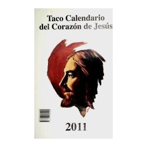 Ediciones Mensajero, S.A. Taco Calendario Del Corazón De Jesús 2011 (gigante) Ediciones Mensajero, S.A. Taco Calendario Del Corazón De Jesús 2011 (gigante)