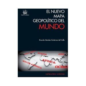 Editorial Tirant Lo Blanch El Nuevo Mapa Geopolítico Del Mundo Editorial Tirant Lo Blanch El Nuevo Mapa Geopolítico Del Mundo