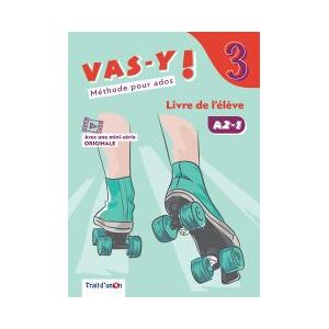 TRAIT D'UNION Vas-y 3eso Eleve 22 TRAIT D'UNION Vas-y 3eso Eleve 22