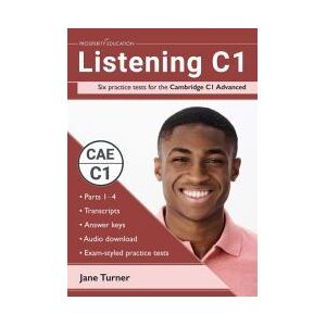 Prosperity Education Listening C1: Six Practice Tests For The Cambridge C1 Advanced: Answers And Audio Included Prosperity Education Listening C1: Six Practice Tests For The Cambridge C1 Advanced: Answers And Audio Included
