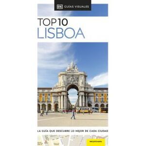 DK GUIAS DE VIAJE Guía Top 10 Lisboa (guías Visuales Top 10) DK GUIAS DE VIAJE Guía Top 10 Lisboa (guías Visuales Top 10)
