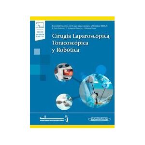 Editorial Médica Panamericana S.A. Cirugía Laparoscópica, Toracoscópica Y Robótica + E-book Editorial Médica Panamericana S.A. Cirugía Laparoscópica, Toracoscópica Y Robótica + E-book
