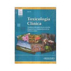 Editorial Médica Panamericana S.A. Toxicología Clínica + E-book: Fundamentos Para La Prevención, Diagnóstico Y Tratamiento De Las Intoxicaciones Editorial Médica Panamericana S.A. Toxicología Clínica + E-book: Fundamentos Para La Prevención, Diagnóstico Y Tratamiento De Las Intoxicaciones