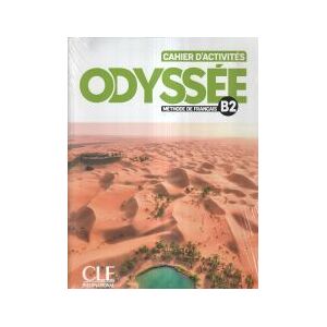Clé Internacional Odyssée - Cahier D'activités + Audio En Ligne - Niveau B2 Clé Internacional Odyssée - Cahier D'activités + Audio En Ligne - Niveau B2