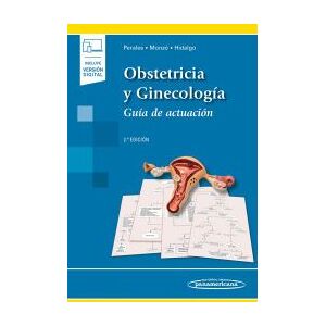 Editorial Médica Panamericana S.A. Obstetricia Y Ginecología + Ebook: Guía De Actuación Editorial Médica Panamericana S.A. Obstetricia Y Ginecología + Ebook: Guía De Actuación
