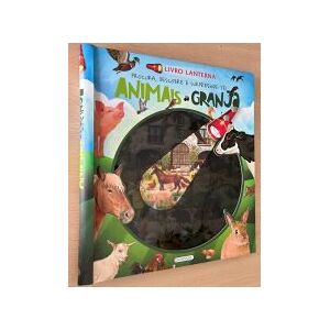Girassol Edicoes Livro Lanterna Animais Da Granja.(livro Lanterna) Girassol Edicoes Livro Lanterna Animais Da Granja.(livro Lanterna)