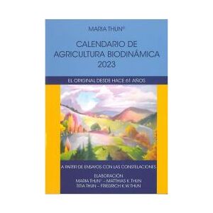 Rudolf Steiner. Calendario De Agricultura Biodinámica 2023 Rudolf Steiner. Calendario De Agricultura Biodinámica 2023