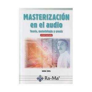 RA-MA S.A. Editorial y Publicaciones Masterización En El Audio RA-MA S.A. Editorial y Publicaciones Masterización En El Audio