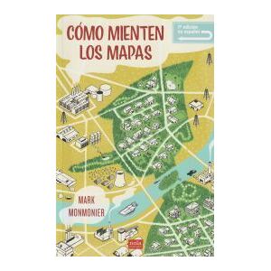 Nola Editores Cómo Mienten Los Mapas Nola Editores Cómo Mienten Los Mapas