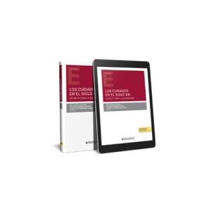 Editorial Aranzadi Los Cuidados En El Siglo Xxi (papel + E-book): Un Reto Para La Humanidad Editorial Aranzadi Los Cuidados En El Siglo Xxi (papel + E-book): Un Reto Para La Humanidad