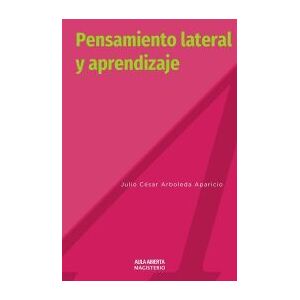 COOPERATIVA EDITORIAL MAGISTERIO Pensamiento Lateral Y Aprendizaje COOPERATIVA EDITORIAL MAGISTERIO Pensamiento Lateral Y Aprendizaje