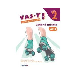 Trait d'Union Vas-y ! 2 Cahier D'activite Trait d'Union Vas-y ! 2 Cahier D'activite