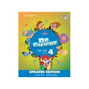 Cambridge University Press Be Curious Level 4 Pupil's Book With Ebook Updated Cambridge University Press Be Curious Level 4 Pupil's Book With Ebook Updated
