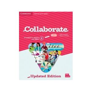 Cambridge University Press Collaborate English For Spanish Speakers Updated Level 2 Student's Book With Ebook Cambridge University Press Collaborate English For Spanish Speakers Updated Level 2 Student's Book With Ebook