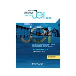 Editorial Aranzadi Jornadas. Vitoria-gasteiz (25-26 Mayo 2023). Estudios De La Insolvencia Del País Vasco (papel + E-book) Editorial Aranzadi Jornadas. Vitoria-gasteiz (25-26 Mayo 2023). Estudios De La Insolvencia Del País Vasco (papel + E-book)