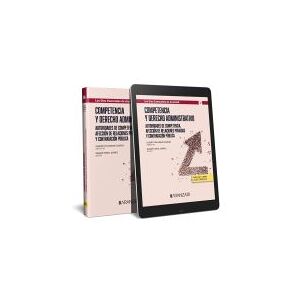 Editorial Aranzadi Competencia Y Derecho Administrativo (papel + E-book): Autoridades De Competencia, Afección De Relaciones Privadas Y Contratación Editorial Aranzadi Competencia Y Derecho Administrativo (papel + E-book): Autoridades De Competencia, Afección De Relaciones Privadas Y Contratación
